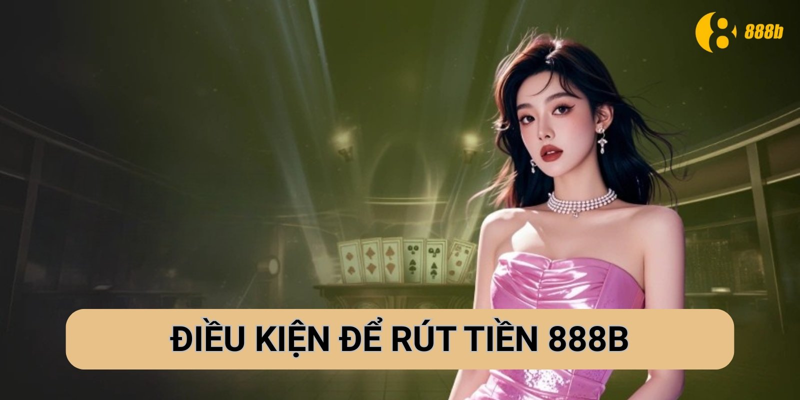 Điều kiện để rút tiền 888B
