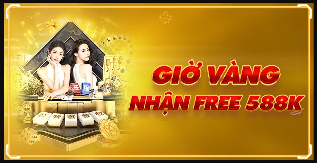 Chương trình khuyến mãi giờ vàng nhận free 588K